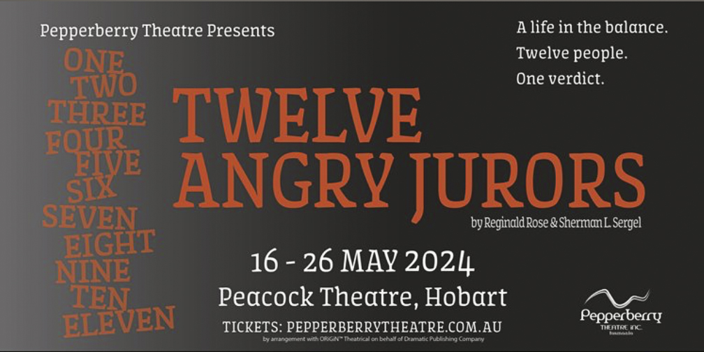 An ad for the play Twelve Angry Jurors 16-26 May 2024 Peacock Theatre